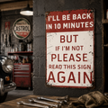 back in 10 minutes funny metal garage sign gift